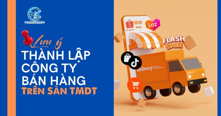 Lưu ý khi thành lập công ty bán hàng trên sàn TMDT