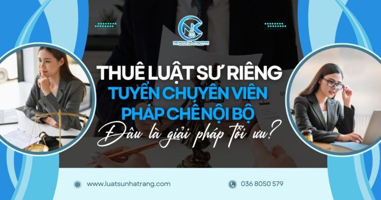 Thuê Luật sư riêng hay tuyền chuyên viên pháp chế nội bộ?