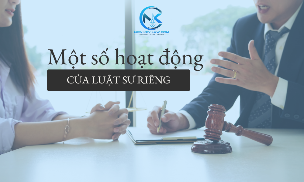 Một số hoạt động của luật sư riêng