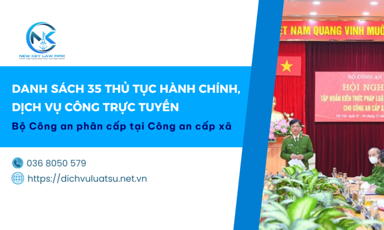 Danh sách 35 thủ tục hành chính, dịch vụ công trực tuyến Bộ Công an phân cấp tại Công an cấp xã